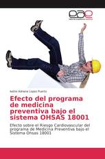 Efecto del programa de medicina preventiva bajo el sistema OHSAS 18001
