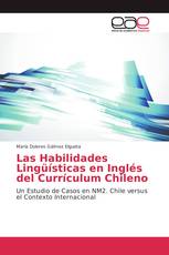 Las Habilidades Lingüísticas en Inglés del Currículum Chileno