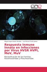 Respuesta Inmune Innata en Infecciones por Virus HVSR HVPI, MeV, MuV