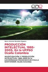 PRODUCCIÓN INTELECTUAL 1995-2005, En la UFPSO Ocaña Colombia