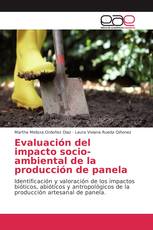 Evaluación del impacto socio-ambiental de la producción de panela