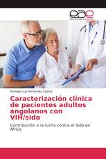 Caracterización clínica de pacientes adultos angolanos con VIH/sida