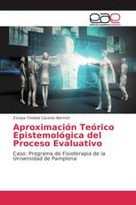 Aproximación Teórico Epistemológica del Proceso Evaluativo