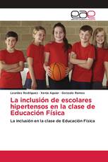 La inclusión de escolares hipertensos en la clase de Educación Física