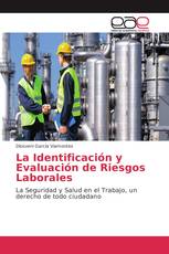 La Identificación y Evaluación de Riesgos Laborales