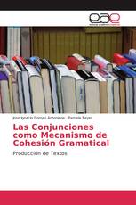 Las Conjunciones como Mecanismo de Cohesión Gramatical