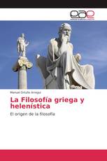 La Filosofía griega y helenística