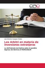 Lex Arbitri en materia de inversiones extranjeras