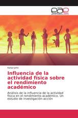 Influencia de la actividad física sobre el rendimiento académico