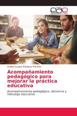 Acompañamiento pedagógico para mejorar la práctica educativa