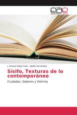 Sísifo, Texturas de lo contemporáneo