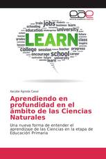 Aprendiendo en profundidad en el ámbito de las Ciencias Naturales