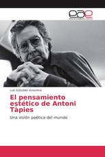 El pensamiento estético de Antoni Tàpies