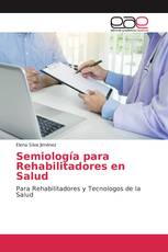 Semiología para Rehabilitadores en Salud