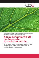 Aprovechamiento de las hojas de Artocarpus altilis