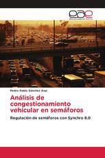 Análisis de congestionamiento vehicular en semáforos