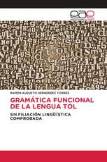 GRAMÁTICA FUNCIONAL DE LA LENGUA TOL