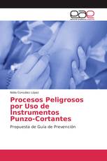 Procesos Peligrosos por Uso de Instrumentos Punzo-Cortantes