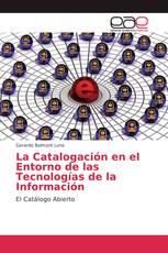 La Catalogación en el Entorno de las Tecnologías de la Información