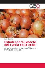 Estudi sobre l'efecte del cultiu de la ceba