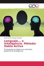 Lenguaje... e Inteligencia. Método: Habla Activa