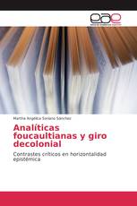 Analíticas foucaultianas y giro decolonial