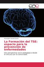 La Formación del TSE: espacio para la prevención de enfermedades