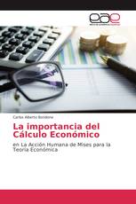 La importancia del Cálculo Económico