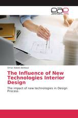 The Influence of New Technologies Interior Design