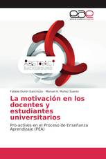 La motivación en los docentes y estudiantes universitarios