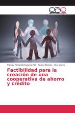 Factibilidad para la creación de una cooperativa de ahorro y crédito