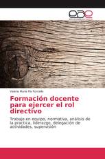 Formación docente para ejercer el rol directivo