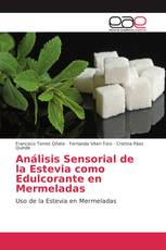 Análisis Sensorial de la Estevia como Edulcorante en Mermeladas