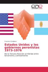 Estados Unidos y los gobiernos peronistas 1973-1976