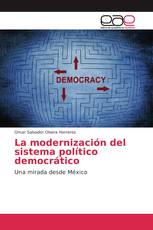 La modernización del sistema político democrático