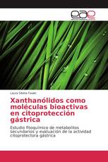 Xanthanólidos como moléculas bioactivas en citoprotección gástrica