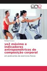 vo2 máximo e indicadores antropométricos de composição corporal