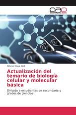 Actualización del temario de biología celular y molecular básica