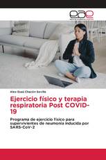 Ejercicio físico y terapia respiratoria Post COVID-19