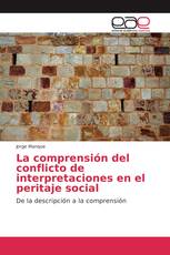 La comprensión del conflicto de interpretaciones en el peritaje social