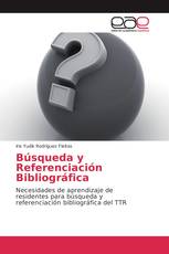 Búsqueda y Referenciación Bibliográfica