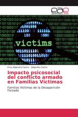 Impacto psicosocial del conflicto armado en Familias Víctimas