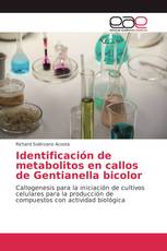Identificación de metabolitos en callos de Gentianella bicolor
