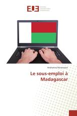 Le sous-emploi à Madagascar