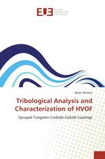 Tribological Analysis and Characterization of HVOF