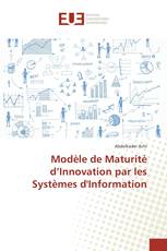 Modèle de Maturité d’Innovation par les Systèmes d'Information