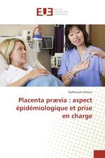 Placenta prævia : aspect épidémiologique et prise en charge