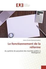 Le fonctionnement de la réforme