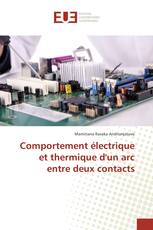 Comportement électrique et thermique d'un arc entre deux contacts