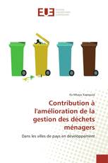 Contribution à l'amélioration de la gestion des déchets ménagers